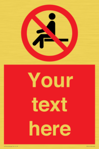 Custom No Sitting Sign